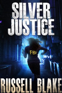 Silver Justice, By Russell Blake