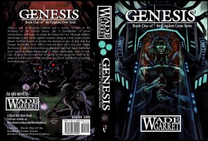 GENESIS: Book One of The Kingdom Come Series, By Wade Garret