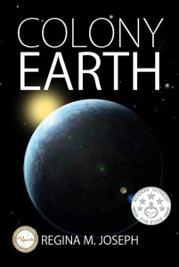 Colony Earth, Alterran Legacy Series, Book 1