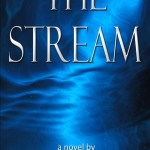 THE STREAM, by A. R. Silverberry