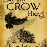 As The Crow Flies, by Robin Lythgoe