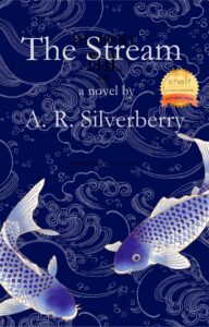 The Stream by A.R. Silverberry